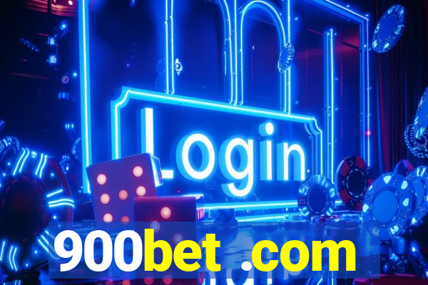 900bet .com